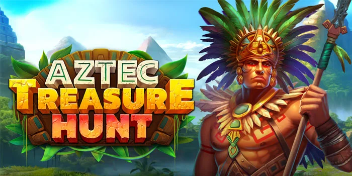 Cara Cerdas Raih Maxwin di Aztec Treasure Hunt