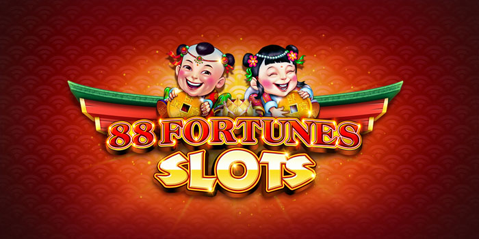 Cara Bermain 88 Fortunes Mengetahui Fitur dan Bonus