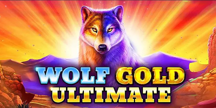 Strategi Slot Wolf Gold Ultimate Dengan Jackpot Maksimal